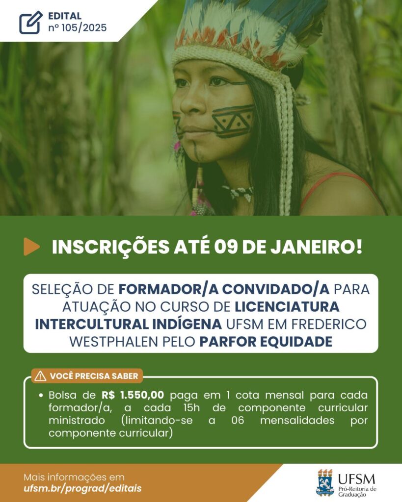 Inscrições Abertas para Formador Convidado na Licenciatura Intercultural Indígena da UFSM/FW