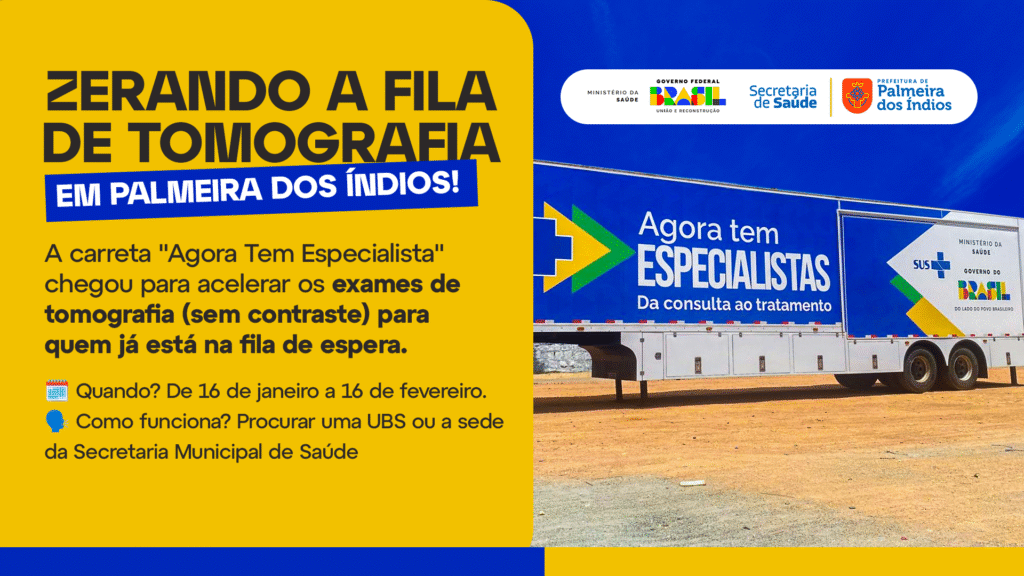 Palmeira dos Índios: Carreta do Programa 'Agora Tem Especialistas' oferece Tomografias até Fevereiro